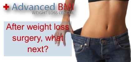 After weight loss surgery, what next